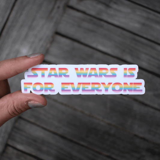Star Wars is for everyone sticker